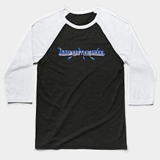 Madlittlepixel Gaming Baseball T-Shirt
